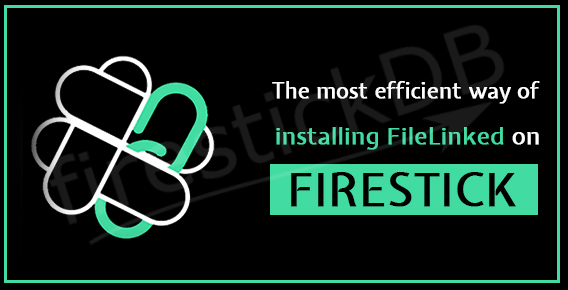 install filelinked on Firestick