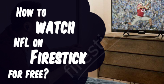 watch NFL on Firestick