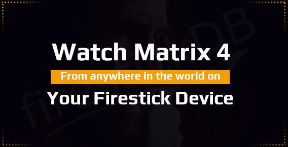 watch matrix 4 on FireStick