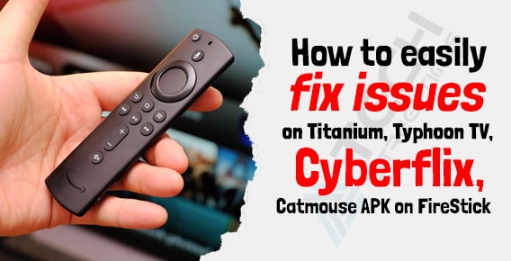 Fix buffering issues on Titanium, Typhoon TV, Cyberflix, Catmouse Apk