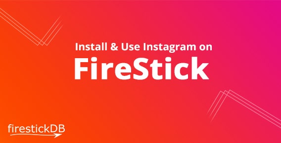 Now enjoy Instagram on your TV | Install Instagram on FireStick