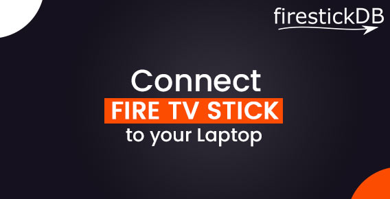 watch firestick on laptop