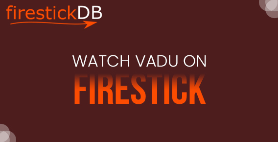watch Vudu on firestick