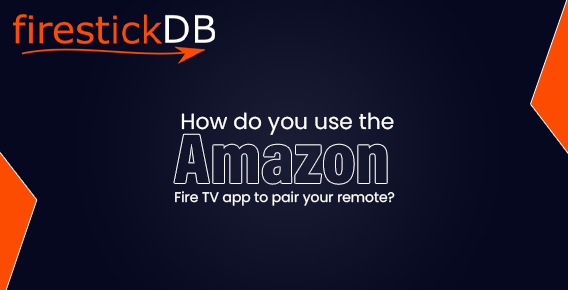 Pair Amazon Fire TV to Remote