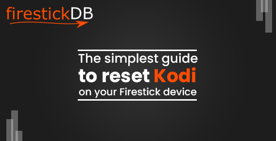 reset Kodi on firestick