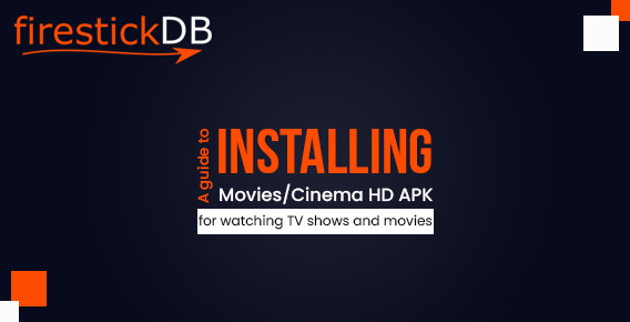 How to Install Cinema HD on Firestick