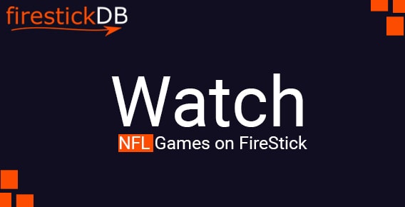 Watch NFL Games on FireStick 