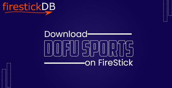 Download Dofu Sports on Firestick