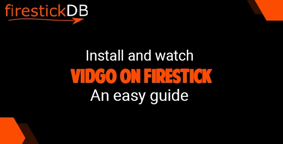 watch Vidgo on FireStick